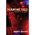 Hammered: Memoir of an Addict - Paperback