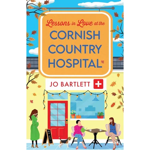 Lessons in Love at the Cornish Country Hospital - Paperback