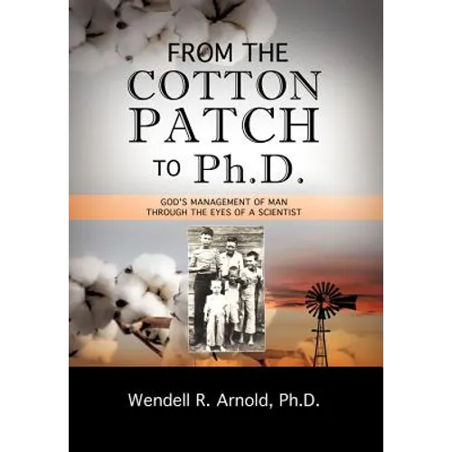 From the Cotton Patch to Ph.D. - Hardcover