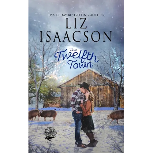 The Twelfth Town: Christian Christmas Romance - Paperback