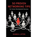 50 Proven Networking Tips for Career Development Success - Paperback