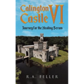 Calington Castle VI: Journey for the Healing Serum - Paperback