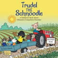 Trudel the Schnoodle: A Children'S Book About Obsessive Compulsive Disorder - Paperback