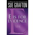 E Is for Evidence: A Kinsey Millhone Mystery - Mass Market Paperbound