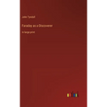 Faraday as a Discoverer: in large print - Hardcover