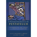 A Theological Introduction to the Pentateuch: Interpreting the Torah as Christian Scripture - Paperback