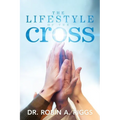 The Lifestyle of the Cross - Paperback