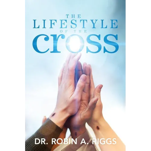 The Lifestyle of the Cross - Paperback