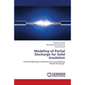 Modeling of Partial Discharge for Solid Insulation - Paperback