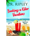 Booking A Killer Vacation - Paperback