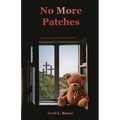 No More Patches - Paperback