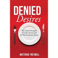Denied Desires - Paperback