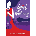 Girl, Unstrung - Paperback