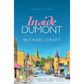 Inside Dumont: A Novel in Stories - Paperback