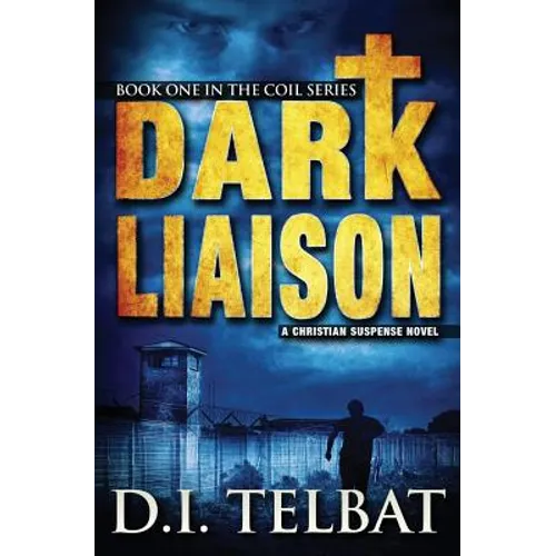 Dark Liaison: A Christian Suspense Novel - Paperback