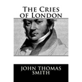 The Cries of London - Paperback