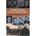 Partners in Command: The Relationships Between Leaders in the Civil War - Paperback