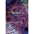 Unnatural Narrative: Theory, History, and Practice - Paperback