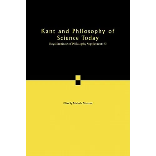 Kant and Philosophy of Science Today - Paperback