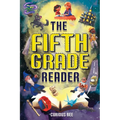 The Fifth Grade Reader: A Fun 5th Grade Chapter Book With 12 Short Stories for Kids Ages 10-12 - Paperback