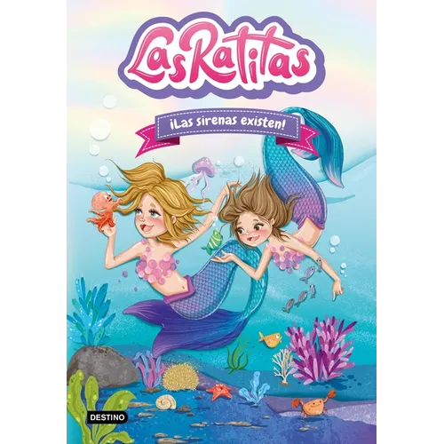 Las Ratitas 5. ¡Las Sirenas Existen! - Paperback