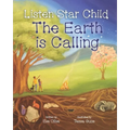 Listen Star Child, The Earth is Calling - Paperback