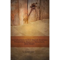 Introduction to the Jewish Sources: Preserving History, Structure, and Heart - Paperback