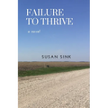 Failure to Thrive - Paperback
