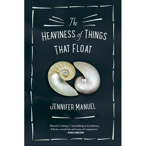 The Heaviness of Things That Float - Paperback