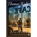 You Can't Go Home Again - Paperback