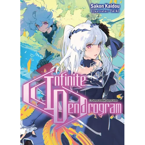 Infinite Dendrogram: Volume 13 (Light Novel) - Paperback