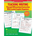 Teaching Writing Through Differentiated Instruction with Leveled Graphic Organizers - Paperback