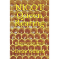 NICOT Queen Rearing: The Non-Grafting Method for Raising Local Queens Updated 2nd Edition - Paperback