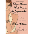 Today a Woman Went Mad in the Supermarket: Stories - Paperback