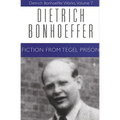 Fiction from Tegel Prison: Dietrich Bonhoeffer Works, Volume 7 - Paperback