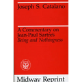 A Commentary on Jean-Paul Sartre's Being and Nothingness - Paperback