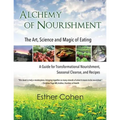 Alchemy of Nourishment: The Art, Science and Magic of Eating - Paperback