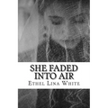 She Faded into Air - Paperback