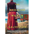 The Medicine Woman of Galveston - Paperback
