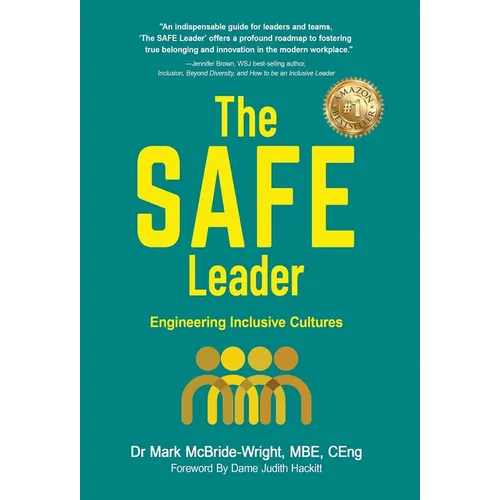 The SAFE Leader: Engineering Inclusive Cultures - Hardcover