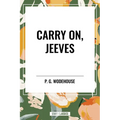 Carry On, Jeeves - Hardcover