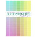 Sociophonetics: A Student's Guide - Paperback