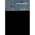 A Forsyth Duo - Paperback