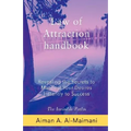 Law of Attraction Handbook: Revealing the Secrets to Manifest Your Desires Instantly to Success - Paperback