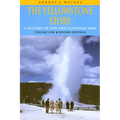 Yellowstone Story, Revised Edition, Volume I: A History of Our First National Park - Paperback