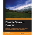 Elasticsearch Server - Paperback