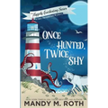 Once Hunted, Twice Shy: A Cozy Paranormal Mystery - Paperback