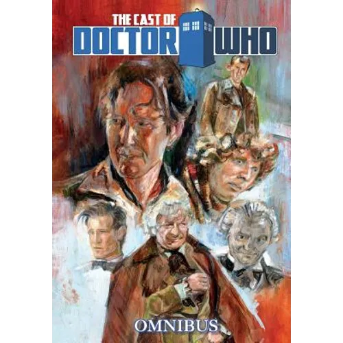 Orbit: The Cast of Doctor Who: Omnibus - Paperback