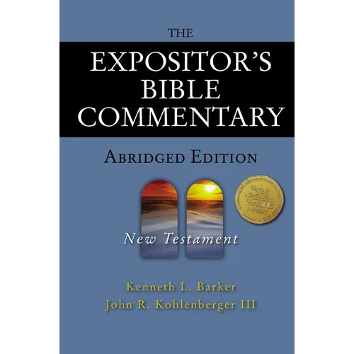 The Expositor's Bible Commentary - Abridged Edition: New Testament - Hardcover