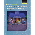 Animal Crossing: Beginner's Guide - Library Binding